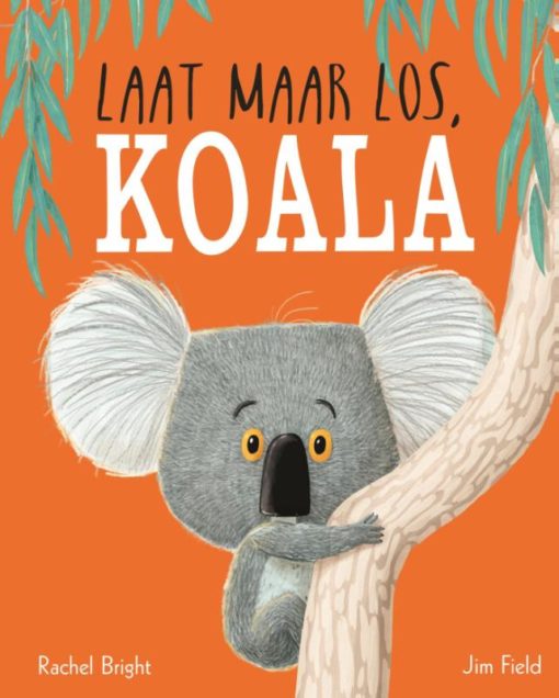 Laat maar los, Koala | boekwijzer
