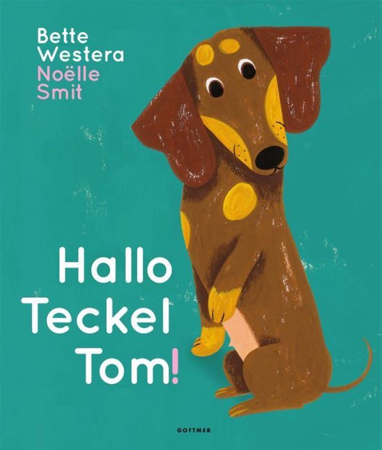 Hallo Teckel Tom! | boekwijzer