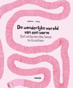 De woelige wereld van de worm | boekwijzer