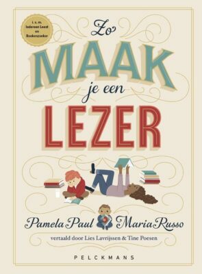 Zo maak je een lezer | boekwijzer