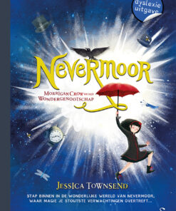 Nevermoor - Morrigan Crow en het Wondergenootschap - dyslexie uitgave | boekwijzer