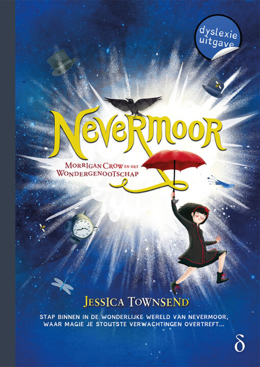 Nevermoor - Morrigan Crow en het Wondergenootschap - dyslexie uitgave | boekwijzer