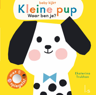 Kleine pup, waar ben je? | boekwijzer