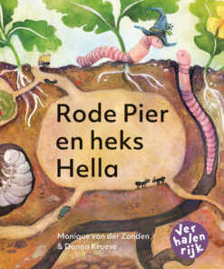 Rode pier en heks Hella / Hallo Worm! | boekwijzer
