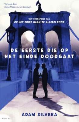 De eerste die op het einde doodgaat | boekwijzer
