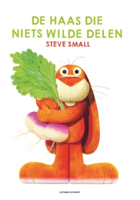 De haas die niets wilde delen | boekwijzer