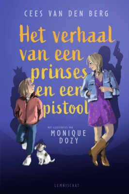 Het verhaal van een prinses en een pistool | boekwijzer