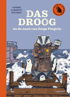 Das Droog en de zaak van Zusje Pinguïn | boekwijzer